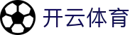 开云(Kaiyun)中国官方网站